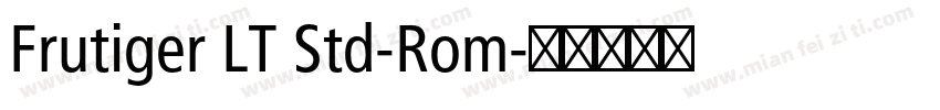 Frutiger LT Std-Rom字体转换